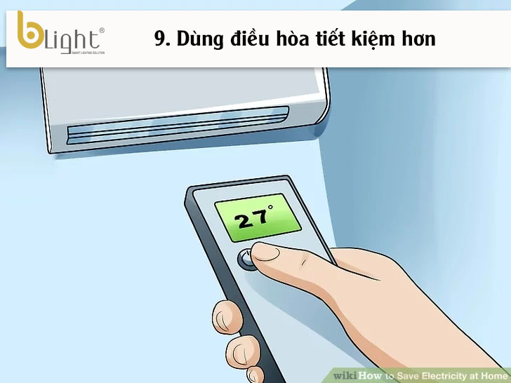 09 Cách tiết kiệm điện năng hiệu quả và tiết kiệm vào mùa đông