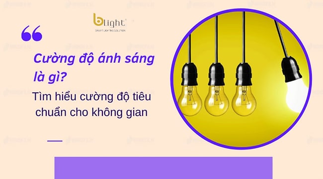 Cường độ ánh sáng là gì?